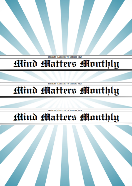 Mind Matters Monthly