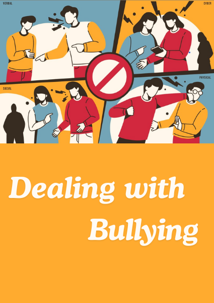 A guide to Dealing with Bullying
