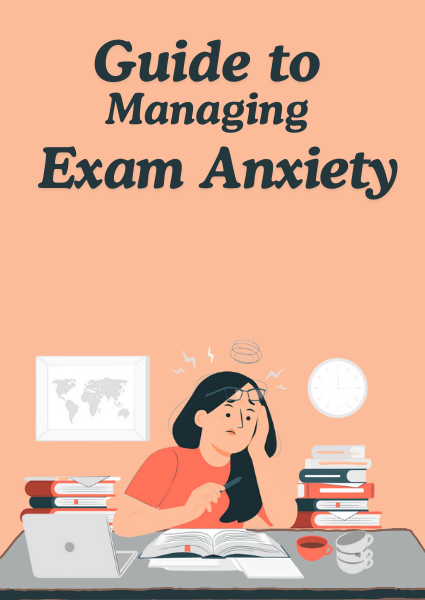 Guide to Exam Anxiety