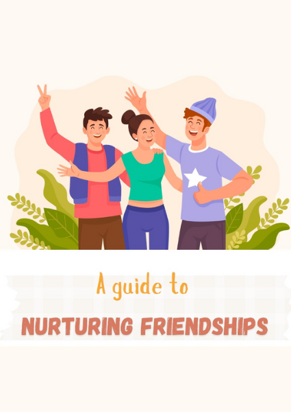Nurturing Friendships