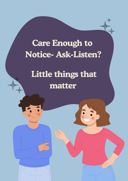 Notice, Ask, Listen